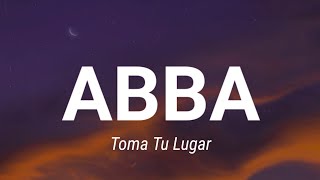 AbbaNunca falla TOMATULUGAR  letra [upl. by Yesnyl476]