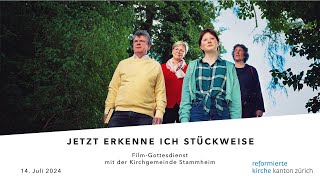 «Jetzt erkenne ich stückweise» – ein Filmgottesdienst aus Stammheim [upl. by Vaasta]