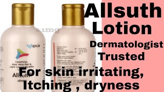 Allsuth Lotion For Skin irritation Itching  dryness l Calamine and Aloevera Lotion All Information [upl. by Gerrilee]