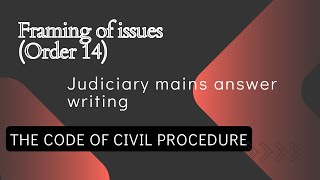 Framing of issues  CPC  Mains Answer writing  Judiciary exam [upl. by Nigle451]