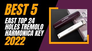 Best 5 East top 24 Holes Tremolo Harmonica Key of C 2022 [upl. by Publia493]