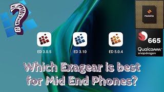 What is the best Exagear  Part 2 for MidRange Phones [upl. by Etterb]