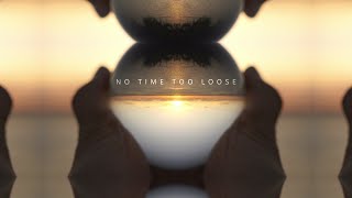 No Time Too Loose Theme [upl. by Fuld]