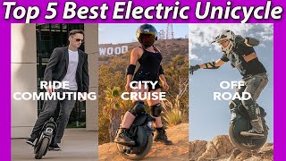 Top 5 Best Electric Unicycle in 2023 Reviews amp Buying guide [upl. by Katine341]