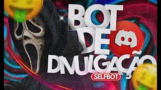 ✅ CONFIGURANDO SELF BOT DE DIVULGAÇÃO EM MASSA DISCORD V2 FÁCIL [upl. by Kassey]