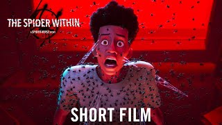 The Spider Within A SpiderVerse Story  Official Short Film Full [upl. by Rheims]