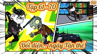 Đối diện ngày tận thế  Tập Full 61  70  Gory gory [upl. by Atsirhc]