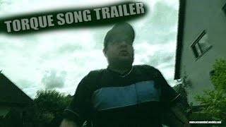 TORQUE SONG  Trailer [upl. by Bal]