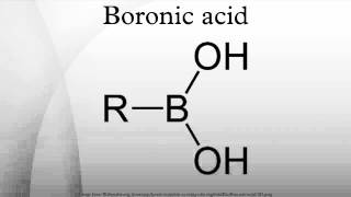 Boronic acid [upl. by Gagnon]