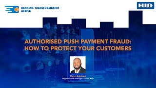 Authorised Push Payment Fraud How to Protect Your Customers [upl. by Rother188]