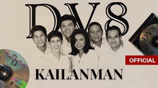 KAILANMAN by DV8 official 90s OPM [upl. by Neenahs]