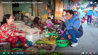 Vietnam  Long Ho Market  Vinh Long Province [upl. by Yrac]