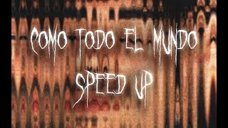 Depresión Sonora Como Todo El Mundo  speed up [upl. by Meunier]