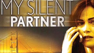 My Silent Partner  Full Movie  Action Thriller  Great Action Movies [upl. by Weld]