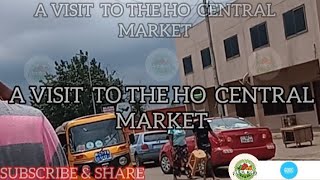 A VISIT TO THE HO CENTRAL MARKET [upl. by Rojam407]