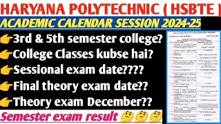 Hsbte semester exam Academic Calendar 202425 Haryana Polytechnic College Classes [upl. by Lancaster672]