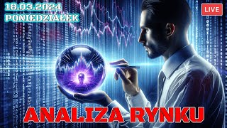 🛑 LIVE 🛑 TYGODNIOWA ANALIZA RYNKU CRYPTO  FX  FUTURES  18032024 [upl. by Enyal]