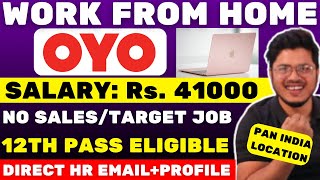 Oyo Work from home jobs😍 Oyo HR job Online  Remote jobs  Oyo Hiring  MNC job updates  WFH jobs [upl. by Rriocard]