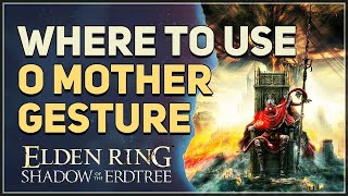 Where to use O Mother Gesture Elden Ring [upl. by Raimund]