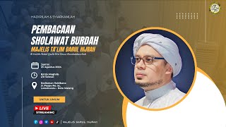 🔴LIVE Pembacaan Burdah Majelis Talim DARUL HIJRAH  25 Agustus 2024  Jl Puspo No 5C  Malang [upl. by Etam]