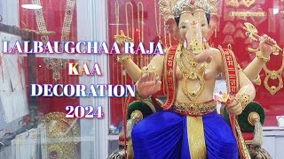 LALBAUGCHA RAJA KAA DECORATION 2024 [upl. by Asha503]