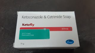 Ketoconazole amp cetrimide soap  ketofly साबुन dandruff fungal और bacterial infection के लिए [upl. by Akerdna]