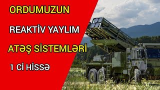 ORDUMUZUN REAKTİV YAYLIM ATƏŞ SİSTEMLƏRİ 1 Cİ HİSSƏ [upl. by Tnahsarp703]