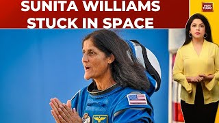 Sunita Williamss Return Flight From Space Unlikely In June  Nasa Reveals Why  India Today [upl. by Celestine829]