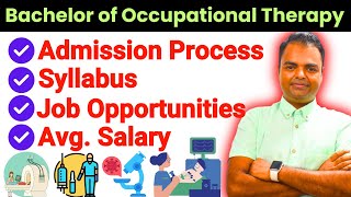 Bachelor of Occupational Therapy Course Details in Hindi Admission Process Fees Salary Syllabus [upl. by Reinnej]