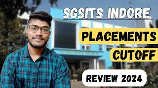 SGSITS College INDORE Review 2024 Cutoff Fees  Placement [upl. by Wileen]