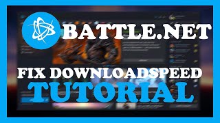 Battlenet  How to Fix Dwonloadspeed  Complete 2022 Tutorial [upl. by Ocko154]