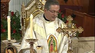 Santa Misa en el día de Nuestra Señora de Guadalupe  121212 [upl. by Mayfield]