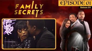 Série Drame  SECRETS DE FAMILLE  S01  EPISODE 01 [upl. by Yanahc]