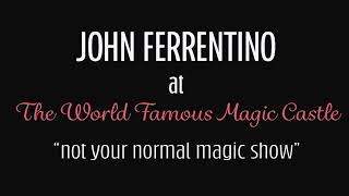 Comedy Magic Legend John Ferrentino [upl. by Irotal]