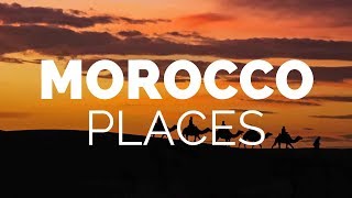 10 Best Places to Visit in Morocco  Travel Video [upl. by Trevah582]