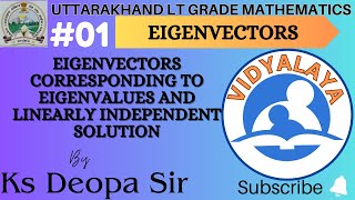 EIGENVECTORS CORRESPONDING TO EIGENVALUES of a matrix by Ks Deopa Sir UTTARAKHAND LT grade maths [upl. by Oakleil]