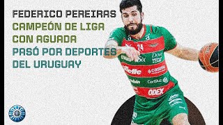 Fede Pereiras Campeón Uruguayo LUB con Aguada [upl. by Uba]