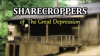 Sharecroppers of the Great Depression [upl. by Bennink]