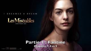 Livre audio  Les Misérables  Partie 1 Fantine  Chapitres 789 [upl. by Ollecram]