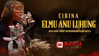 Cirina Jalma Nu Luhung Ku Elmu  Wayang Golek Asep Sunandar Sunarya [upl. by Aridatha]