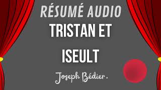 Tristan et Iseult en 9 Min  Résumé Audio Chap par Chap  Joseph Bédier [upl. by Neema]