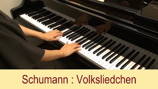 RSchumann Volksliedchen Op68 No9 Album für die Jugend シューマン：民謡 ユーゲントアルバム 第9番 [upl. by Aeriel]