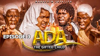 Ada the gifted child  Episode 3 [upl. by Fogel]