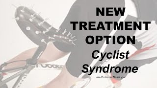 Cyclist Syndrome Pudendal Neuralgia Treatment Options [upl. by Annanhoj287]