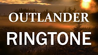 Latest iPhone Ringtone  Outlander Theme Ringtone [upl. by Leinehtan]