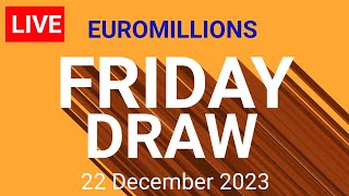 The National lottery Euromillions Draw Live Results Friday 22 December 2023 [upl. by Shriner]