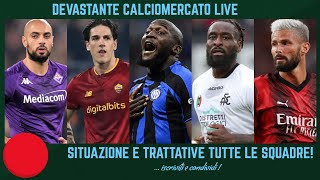 🔴 TUTTO il CALCIOMERCATO e SFOGHI FIORENTINA INTER MILAN JUVENTUS ROMA LAZIO e TUTTE le ALTRE [upl. by Kuehnel232]