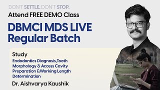 MDS Live Regular Batch  Dr Aishvarya Kaushik  Endodontics [upl. by Adnilema]