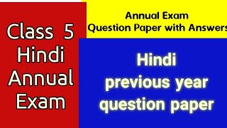 Class 5 Hindi Annual Pariksha 2024Std 5 Annual Exam Previous Question paper Std 5 Annual Exam 2023 [upl. by Reyna]