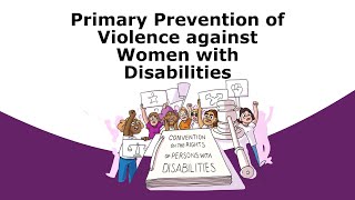 Primary Prevention of Violence against Women with Disabilities video resource [upl. by Broder]